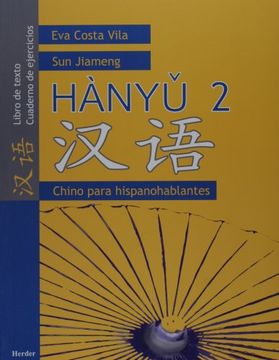Hànyu 2. Libro De Texto / Cuaderno De Ejercicios