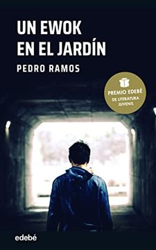 portada Un Ewok en el Jardín (Premio Edebé de Literatura Juvenil 2022) (Periscopio) (in Spanish)