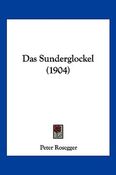 portada Das Sunderglockel (1904) (en Alemán)