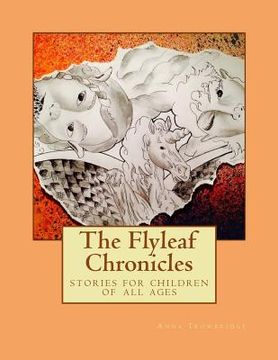 portada Flyleaf Chronicles: stories for children of all ages (en Inglés)