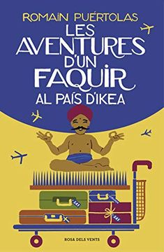 portada Les Aventures D'un Faquir al Paï¿ ½S D'ikea (in Catalá)