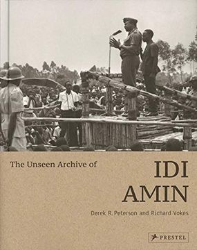 portada The Unseen Archive of idi Amin (en Inglés)