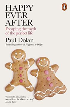 portada Happy Ever After: Escaping the Myth of the Perfect Life 