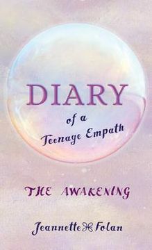 portada Diary of a Teenage Empath: The Awakening (en Inglés)