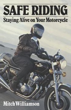 portada safe riding - staying alive on your motorcycle