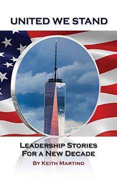 portada United we Stand: Leadership Stories for a new Decade (en Inglés)