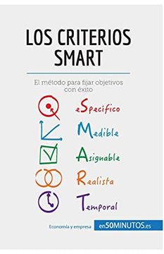 portada Los Criterios Smart: El Método Para Fijar Objetivos con Éxito
