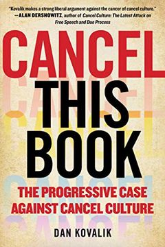 portada Cancel This Book: The Progressive Case Against Cancel Culture (en Inglés)