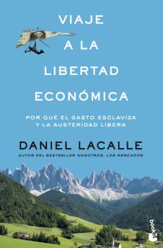 portada Viaje a la Libertad Económica (in Spanish)