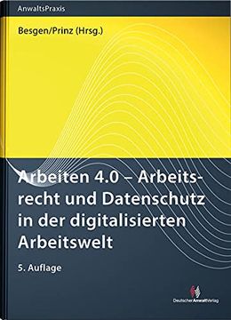 portada Arbeiten 4. 0 - Arbeitsrecht und Datenschutz in der Digitalisierten Arbeitswelt (in German)