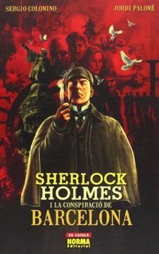 portada Sherlock Holmes i la conspiració de Barcelona (in Catalá)