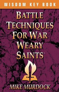 portada battle techniques for war weary saints (en Inglés)