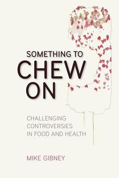 portada Something to Chew on (en Inglés)