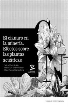 portada El Cianuro en la Mineria Efectos Sobre las Plantas Acuaticas