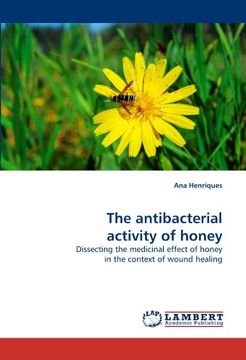 portada the antibacterial activity of honey (en Inglés)
