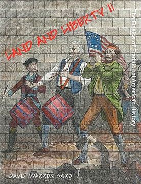portada land and liberty ii: the basics of traditional american history