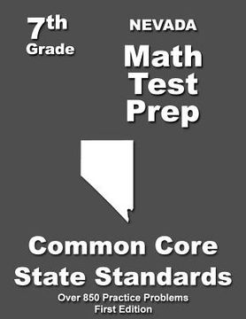 portada Nevada 7th Grade Math Test Prep: Common Core Learning Standards (en Inglés)