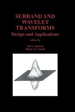 portada subband and wavelet transforms: design and applications (en Inglés)