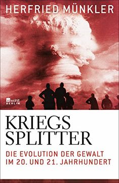 portada Kriegssplitter: Die Evolution der Gewalt im 20. und 21. Jahrhundert (in German)