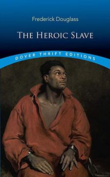 portada The Heroic Slave (Dover Thrift Editions) (en Inglés)