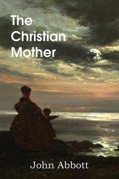 portada The Christian Mother (en Inglés)