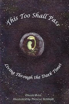 portada This Too Shall Pass: Living Through the Dark Times (en Inglés)