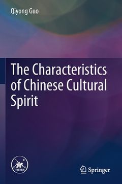 portada The Characteristics of Chinese Cultural Spirit (en Inglés)