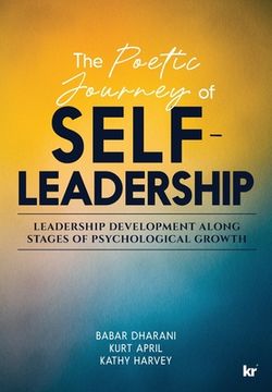 portada The Poetic Journey Of Self-Leadership: Leadership Development along Stages of Psychological Growth (en Inglés)