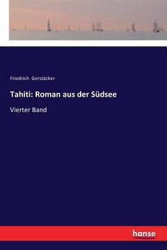 portada Tahiti: Roman aus der Südsee: Vierter Band (en Alemán)