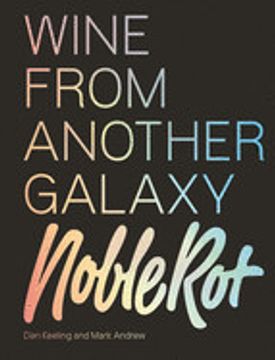 portada The Noble rot Book: Wine From Another Galaxy (en Inglés)
