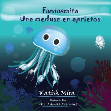 portada Fantasmita una Medusa en Aprietos: Volume 4 (Cuentos de Katish Mira)
