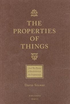 portada The Properties of Things: From: The Poems of Batholomew the Englishman 