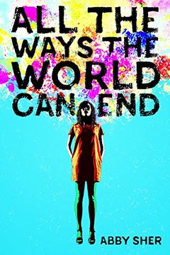 portada All the Ways the World can end (in English)