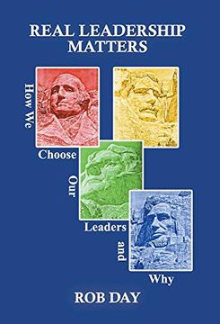 portada Real Leadership Matters: How we Choose our Leaders and why (in English)