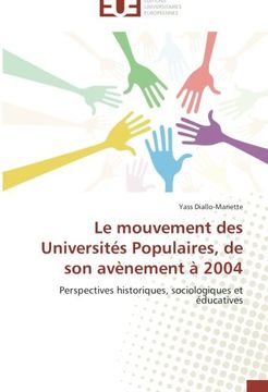 portada Le mouvement des Universités Populaires, de son avènement à 2004