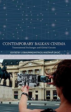 portada Contemporary Balkan Cinema: Transnational Exchanges and Global Circuits (en Inglés)