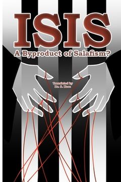 portada Isis: A Byproduct of Salafism? (en Inglés)