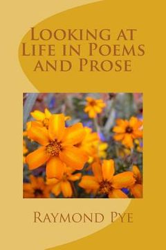 portada Looking at Life in Poems and Pros (in English)