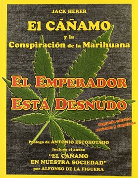 portada El Emperador Está Desnudo: El Cáñamo y la Conspiración de la Marihuana