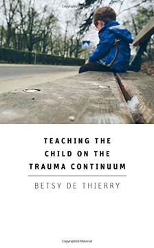 portada Teaching The Child On The Trauma Continuum