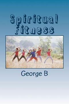 portada Spiritual Fitness: The Key to Maintaining Sobriety (en Inglés)