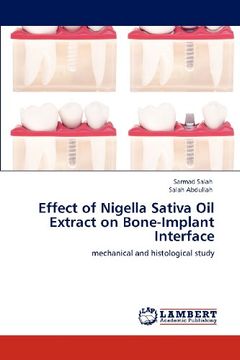 portada Effect of Nigella Sativa oil Extract on Bone-Implant Interface (en Inglés)