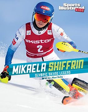 portada Mikaela Shiffrin: Olympic Skiing Legend