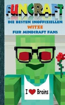 portada Funcraft - Die Besten Inoffiziellen Witze Fur Minecraft Fans (German Edition)