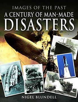 portada A Century of Man-Made Disasters (en Inglés)