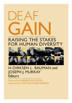 portada Deaf Gain: Raising the Stakes for Human Diversity