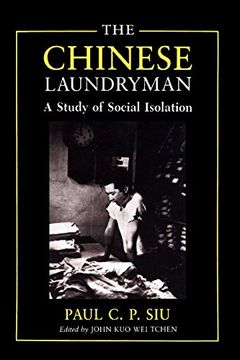 portada The Chinese Laundryman: A Study in Social Isolation (en Inglés)