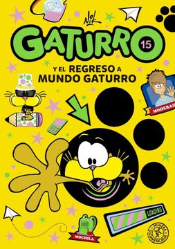 portada Gaturro 15. Gaturro y el regreso a Mundo Gaturro (in Spanish)