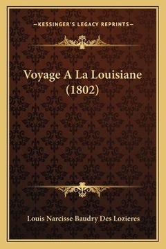 portada Voyage A La Louisiane (1802) (en Francés)