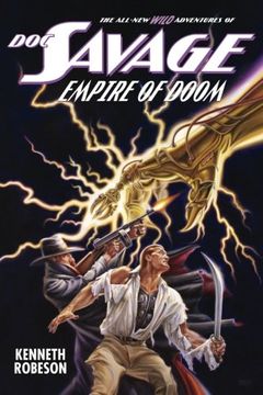 portada Doc Savage: Empire of Doom (The Wild Adventures of Doc Savage)